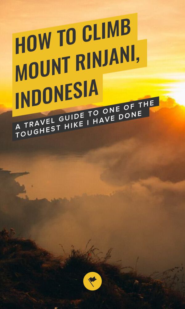 Share How to Climb Mount Rinjani, Indonesia on Pinterest.