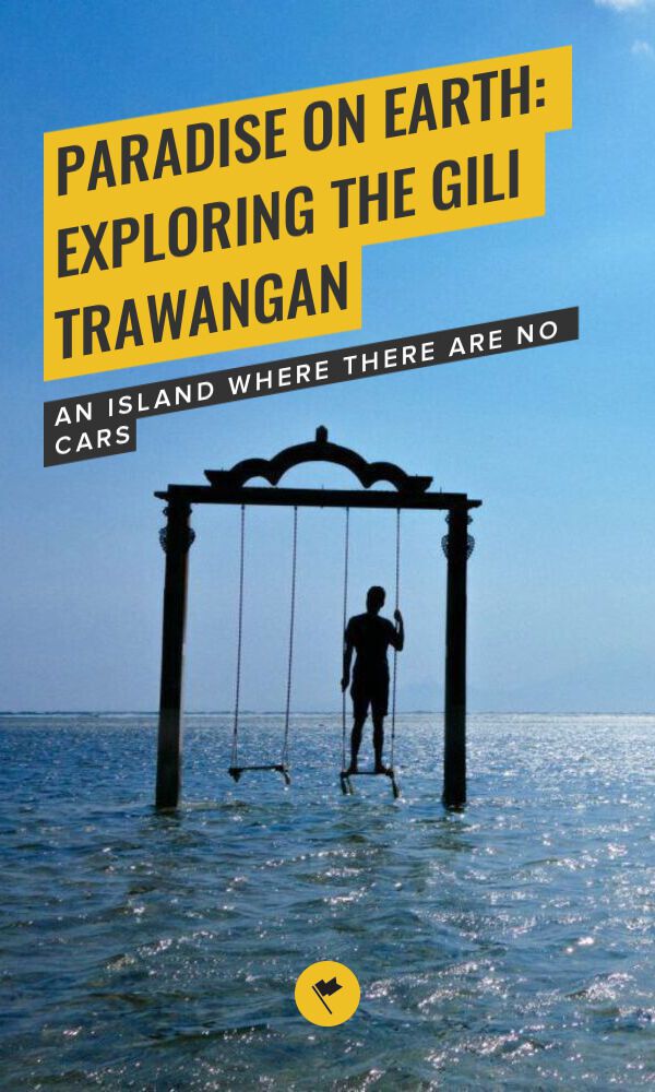 Share Paradise on Earth: Exploring the Gili Trawangan on Pinterest.