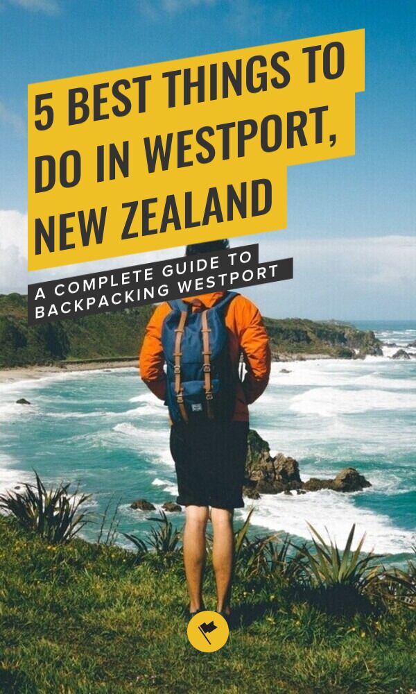 Share A Complete Travel Guide to Westport, New Zealand on Pinterest.