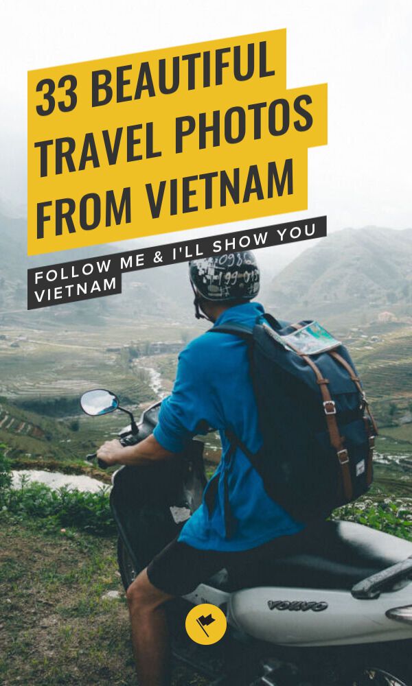 Share Vietnam in 33 Stunning Photos on Pinterest.