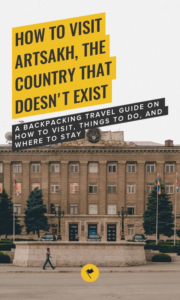 Share How I Visited Artsakh, the Country That Doesn't Exist on Pinterest.