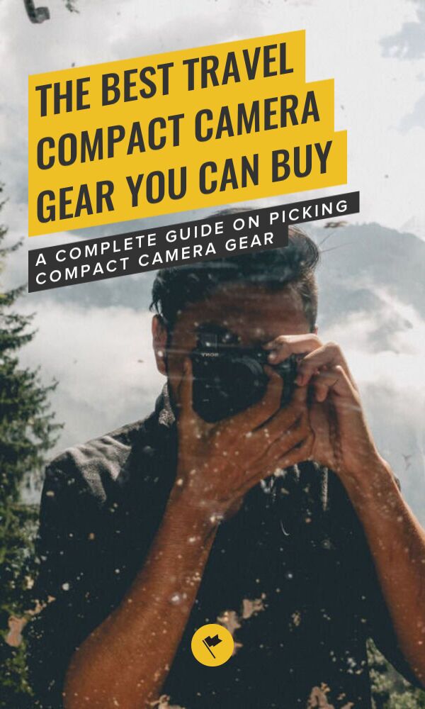 Share The BEST Travel Compact Camera Gear You Can Buy on Pinterest.