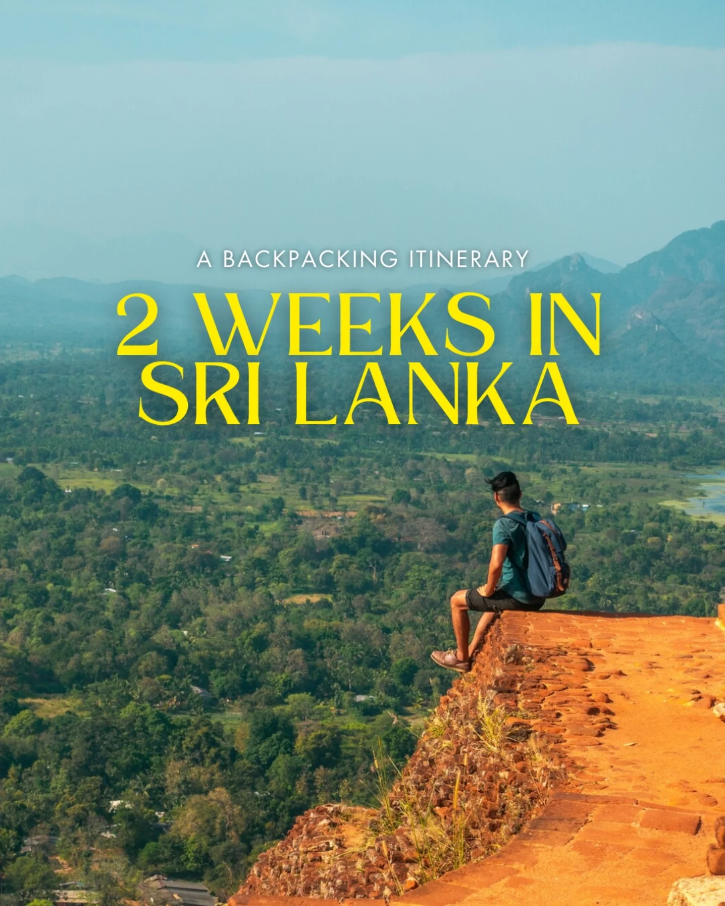 Share 2 Weeks Backpacking Sri Lanka Itinerary on Pinterest.