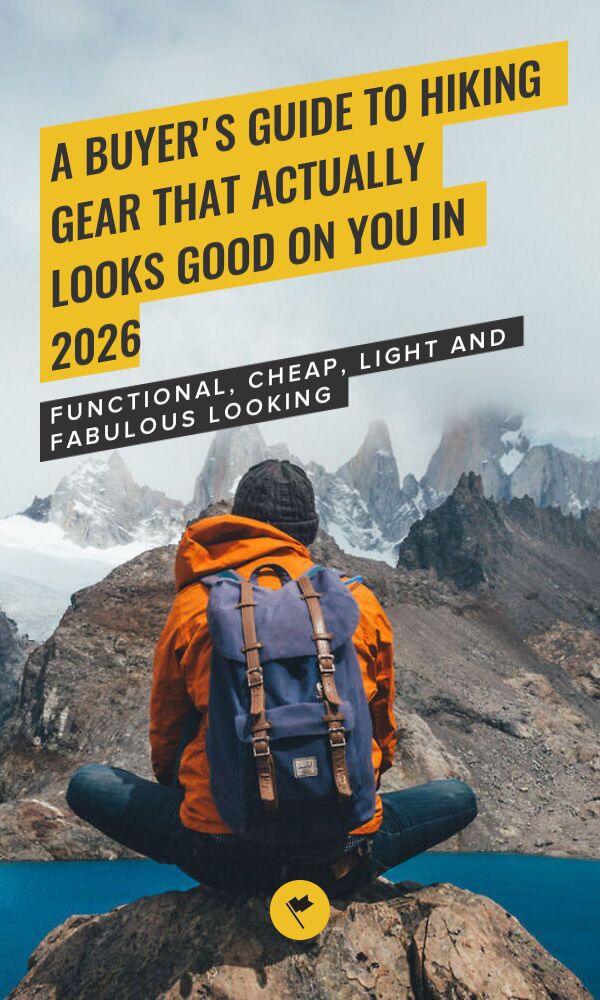 Share Hiking Gear That Actually Looks Good On You: A 2026 Buyer's Guide on Pinterest.