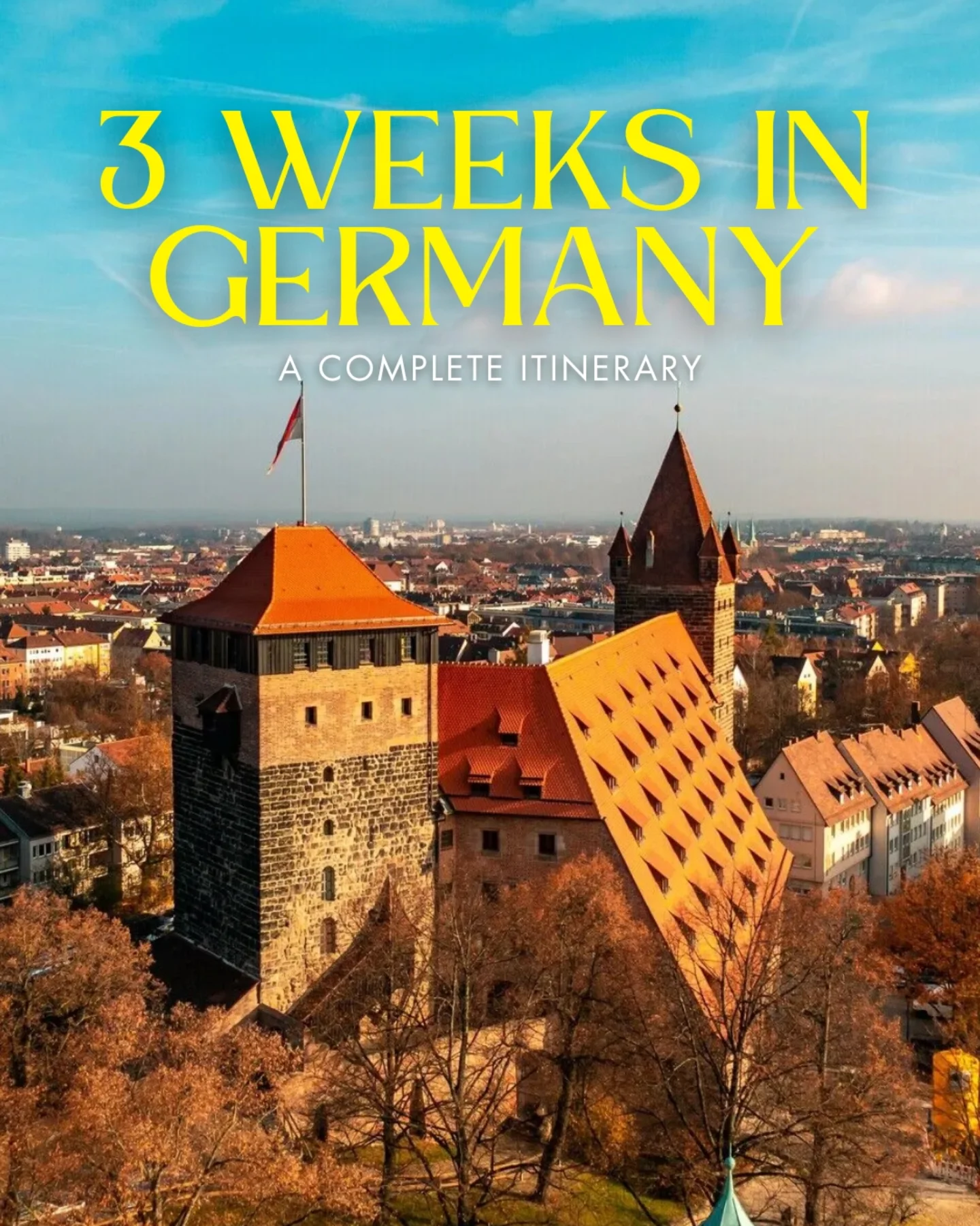 Share 2-3 Weeks Itinerary for Germany on Pinterest.