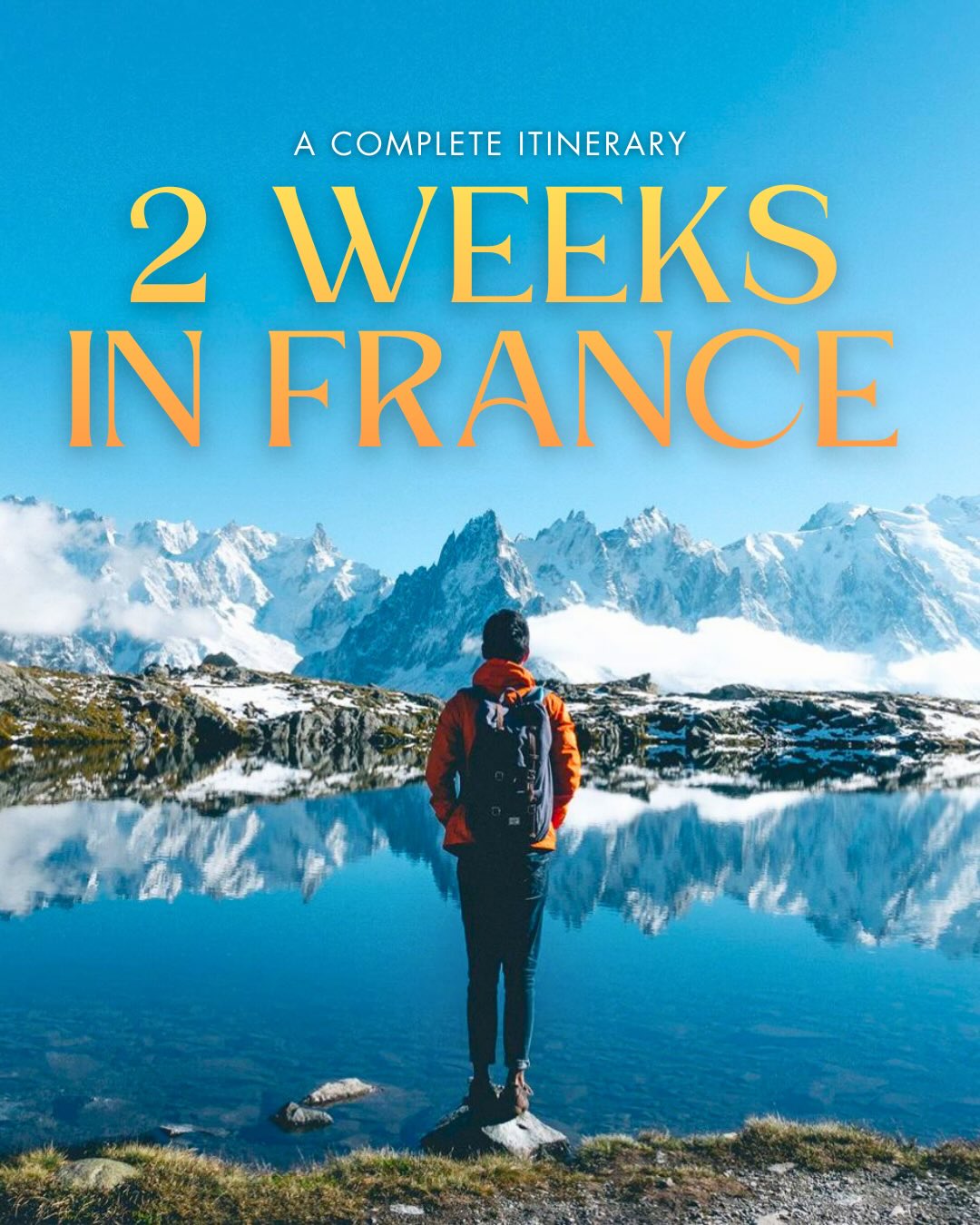 Share France in 2 Weeks: Your Ultimate Backpacking Guide on Pinterest.