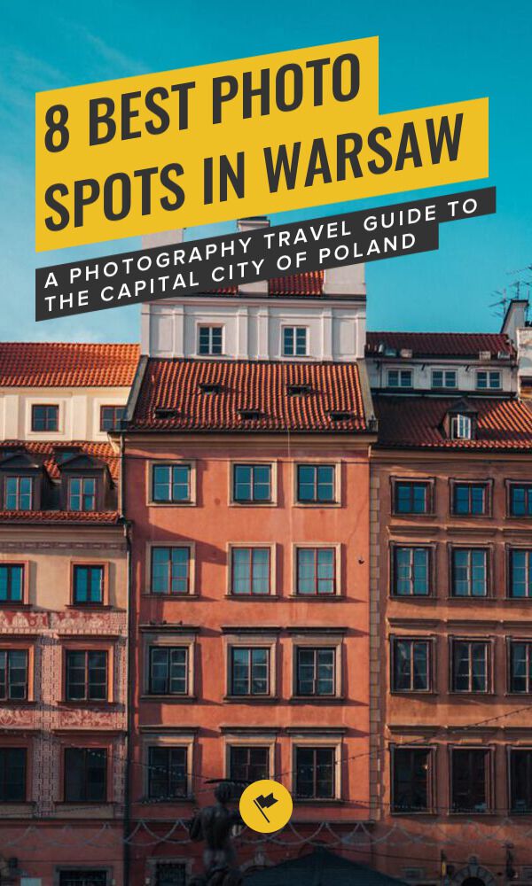 Share 8 BEST Photo Spots in Warsaw, Poland on Pinterest.