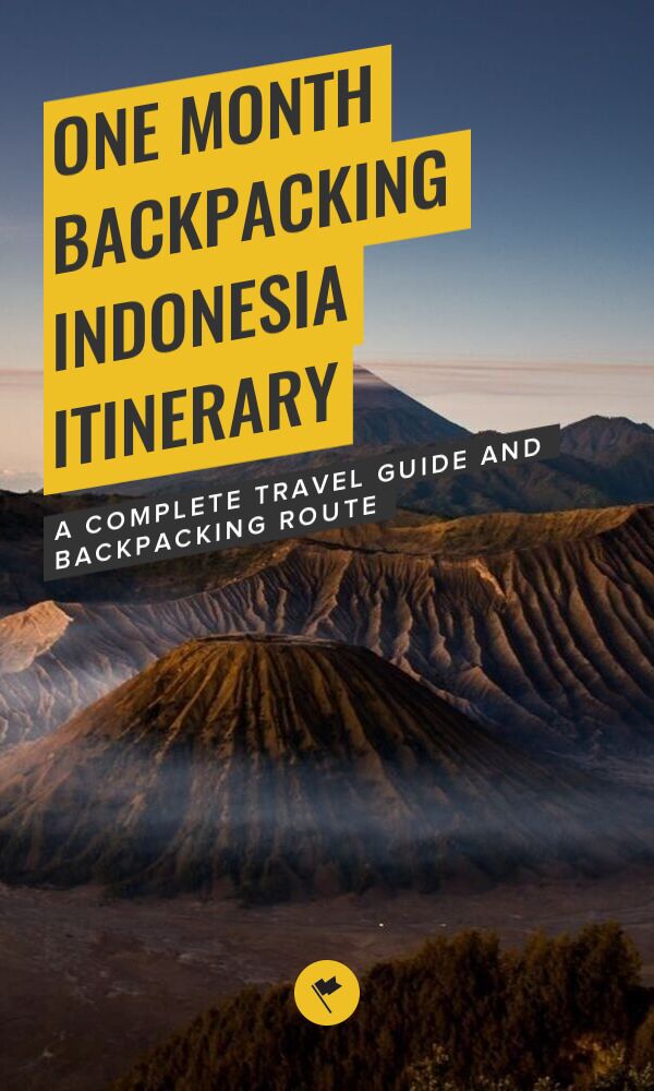 One Month Itinerary for Indonesia - The Ultimate 