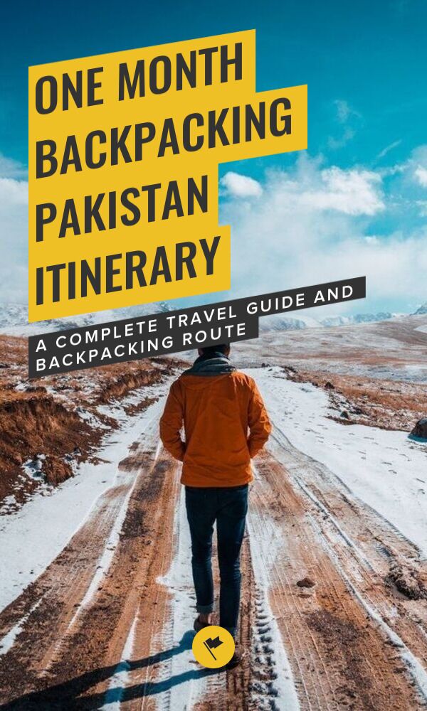 Share One Month Pakistan Itinerary on Pinterest.