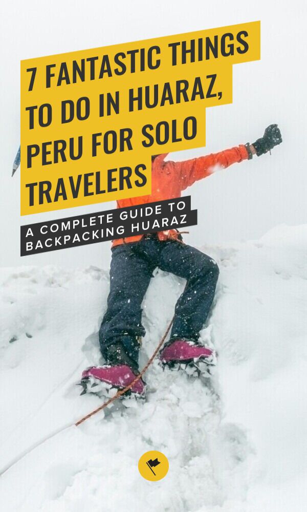 Share Discover Huaraz: 7 Best Hikes to Do and Places to Visit on Pinterest.