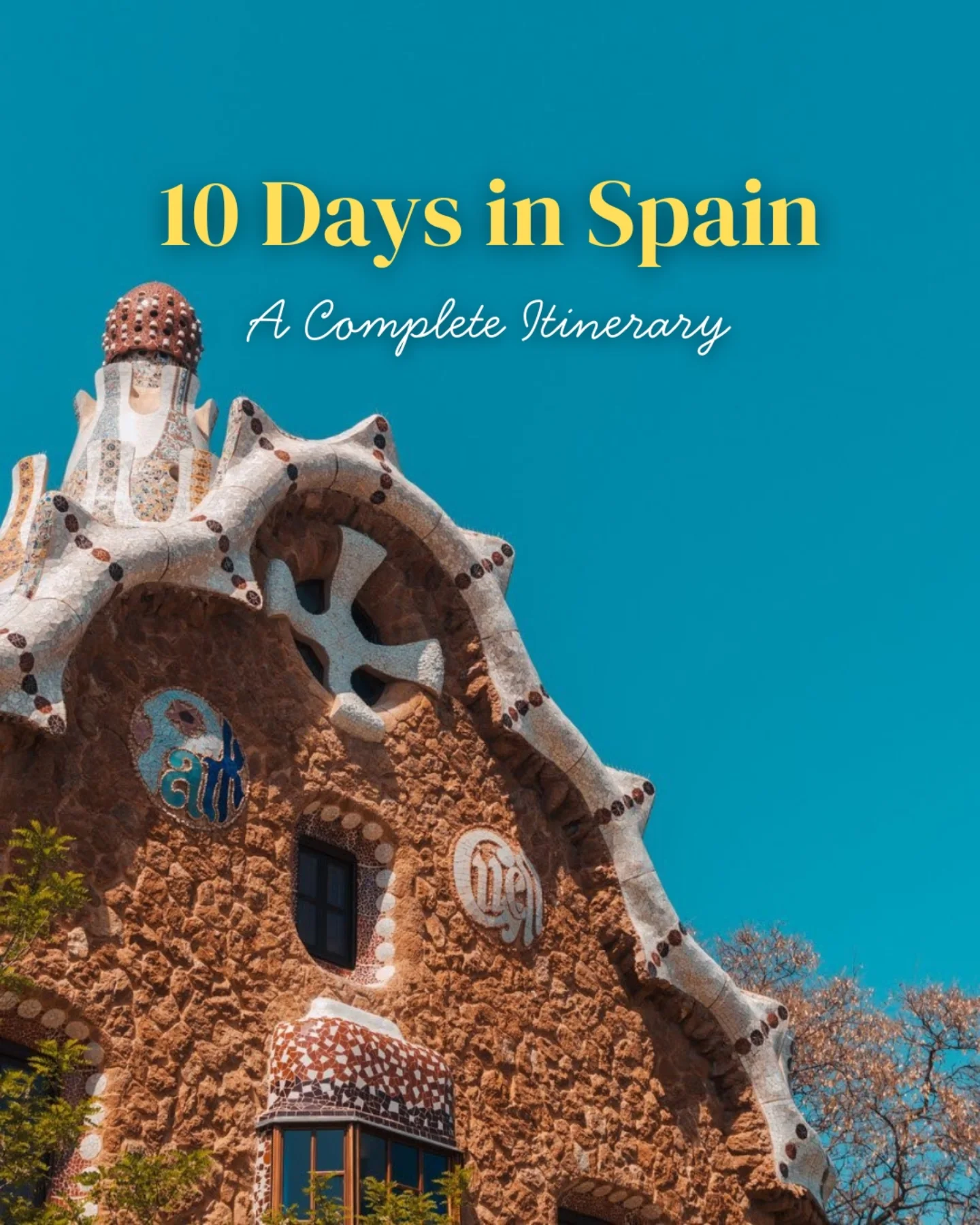 Share 10 Days Across Spain: A Backpacker’s Itinerary on Pinterest.