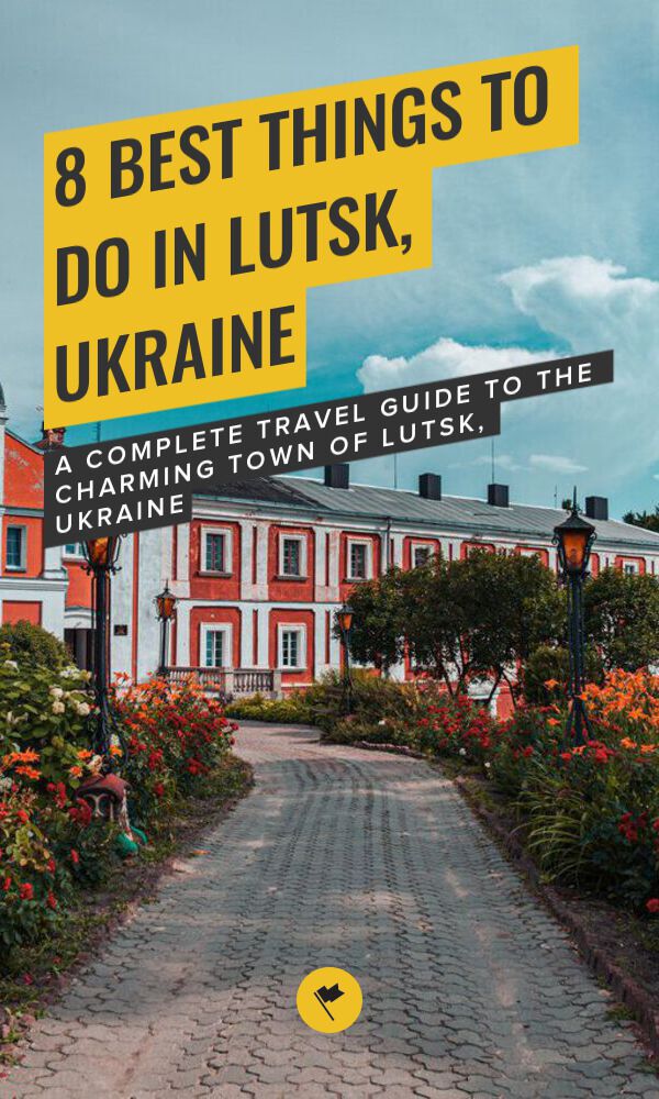 Share 8 BEST Things to Do in Lutsk, Ukraine on Pinterest.