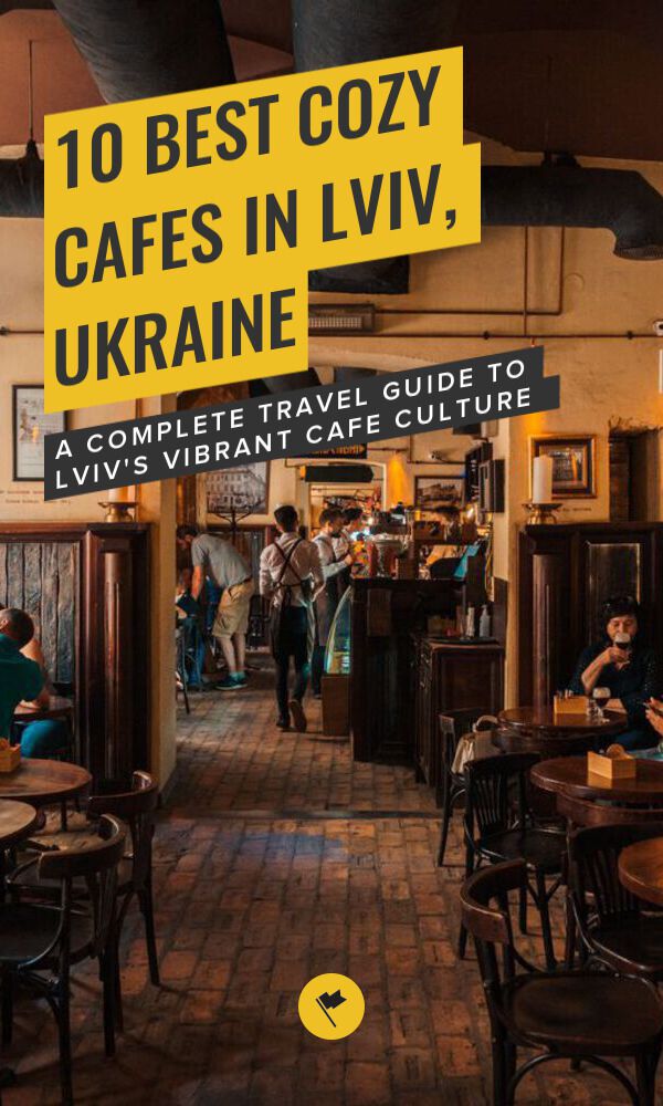 Share 10 BEST Cozy Cafes in Lviv, Ukraine on Pinterest.
