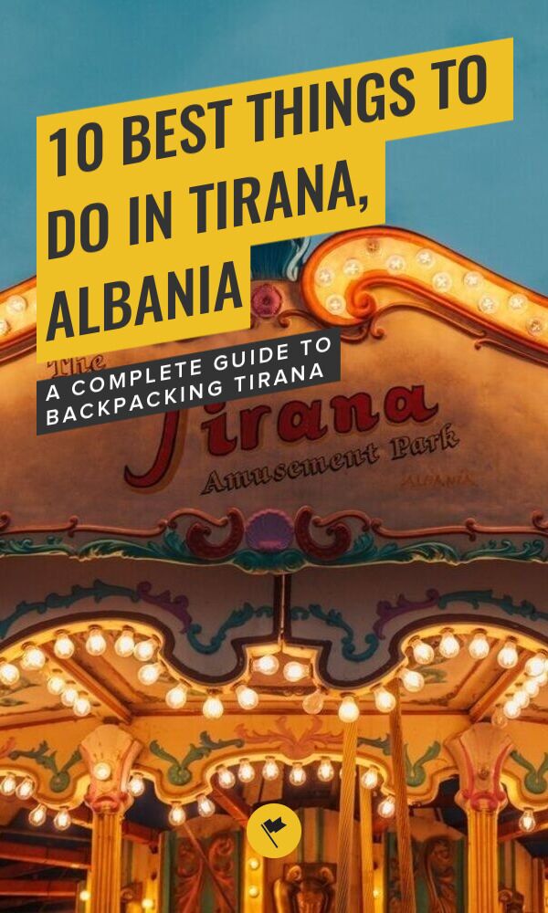 10 Amazing Things To Do In Tirana, Albania For Solo Travelers