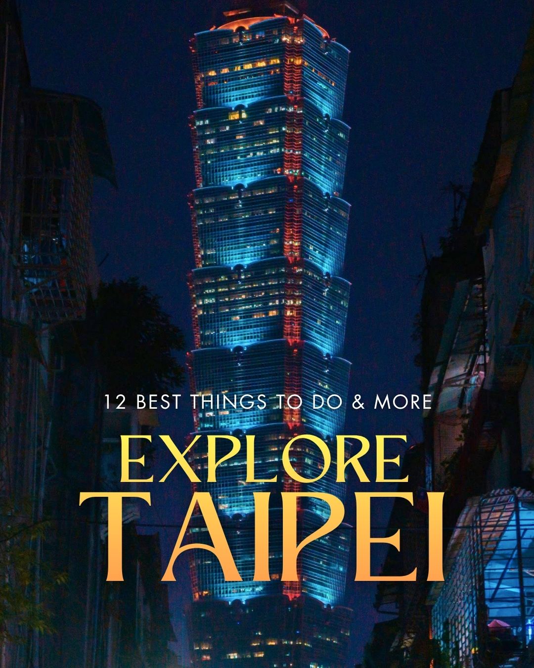 Share Explore Taipei: 12 Wonderful Things to Do & Places to Visit on Pinterest.