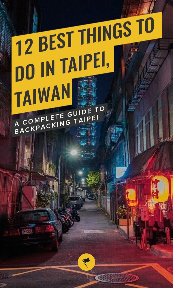 Share Explore Taipei: 12 Wonderful Things to Do & Places to Visit on Pinterest.