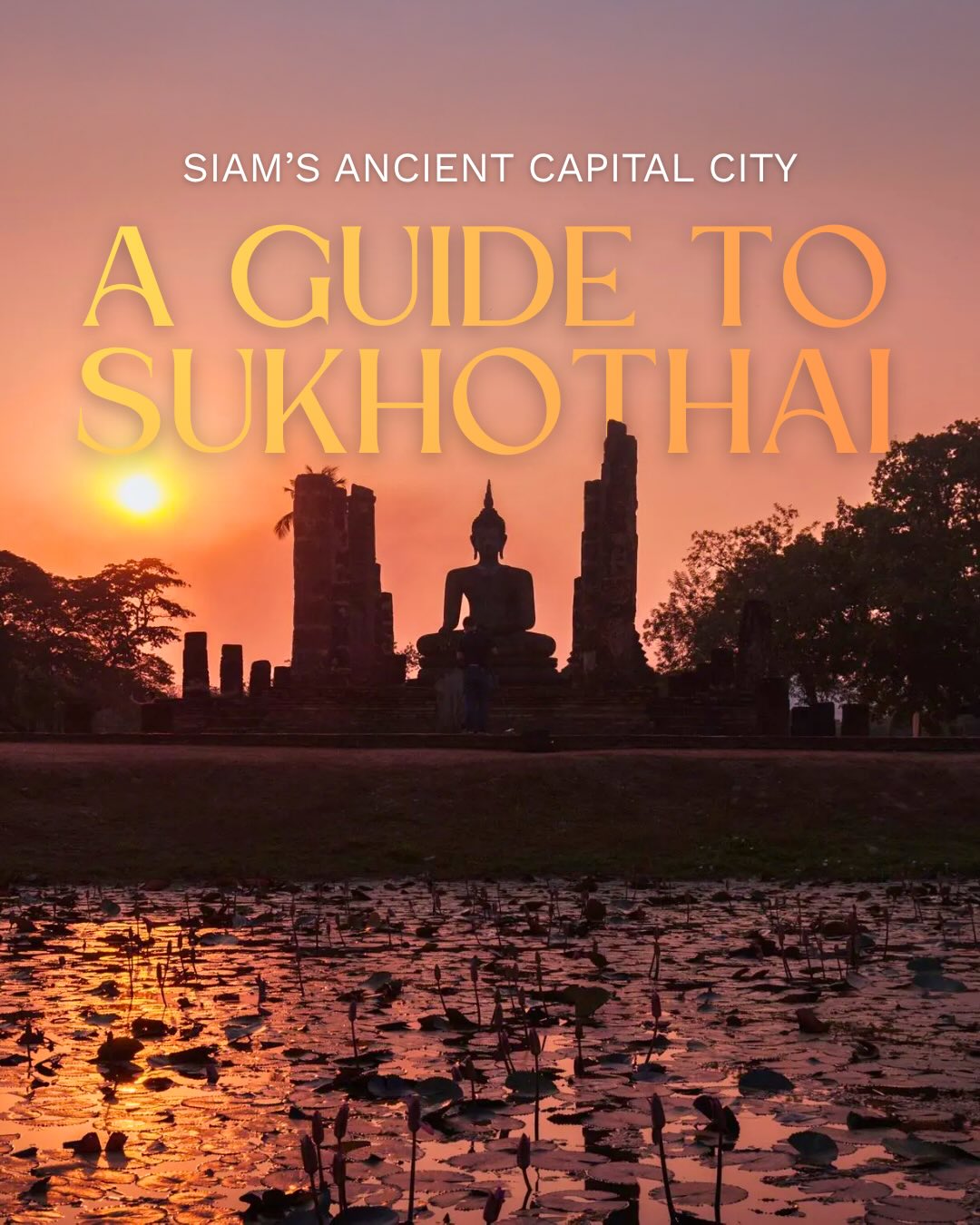 Share Explore Sukhothai: 14 Awesome Things to Do & Places to Visit on Pinterest.