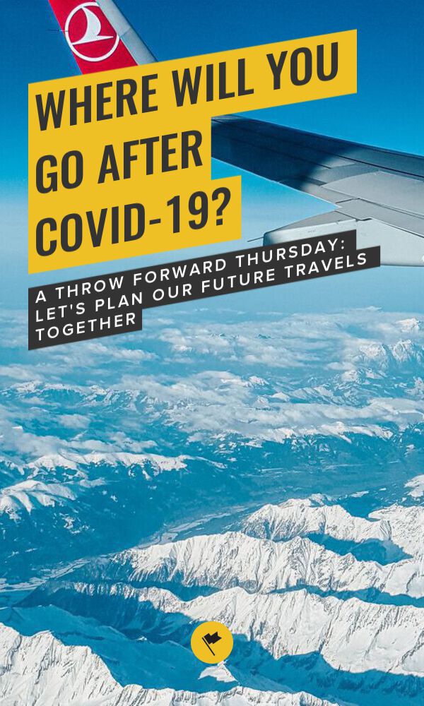 Share Where Will You Go After COVID-19? on Pinterest.