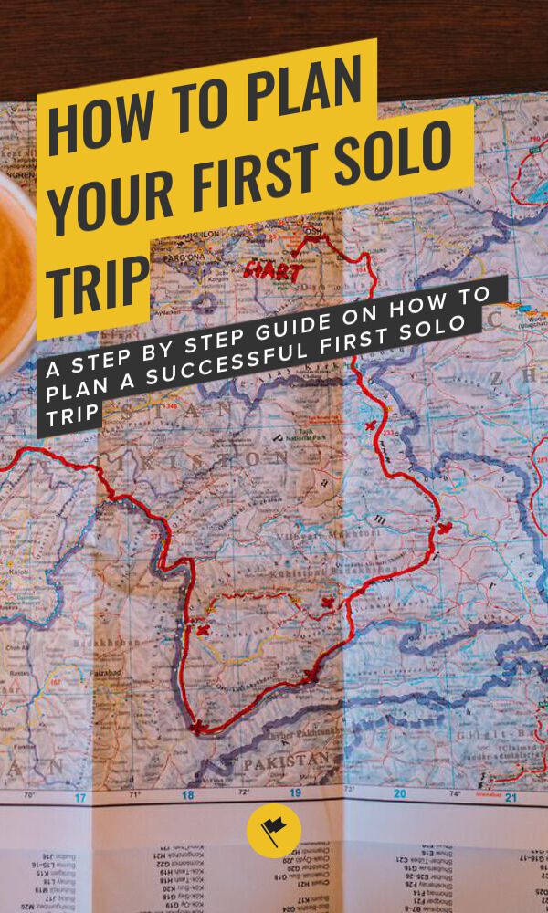 how-to-plan-your-first-solo-trip-a-step-by-step-guide-on-how-to-plan