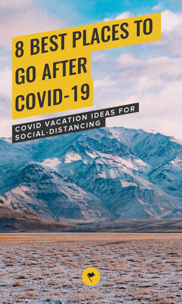 Share 8 Best Places to Go After COVID-19 on Pinterest.