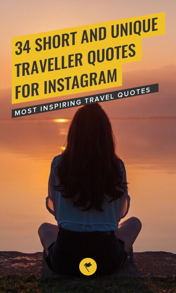 34 Inspirational Travel Quotes and Captions for Instagram