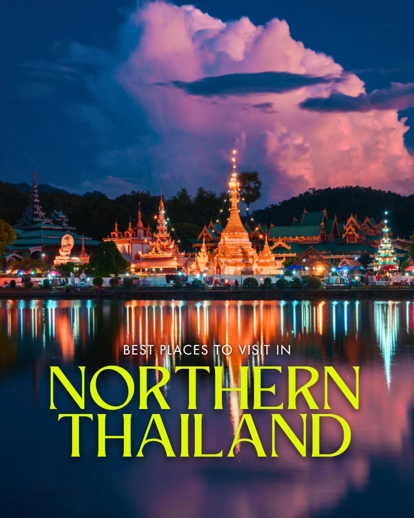 Share Discover Norhtern Thailand: 10 Best Places to Visit in 2026 on Pinterest.