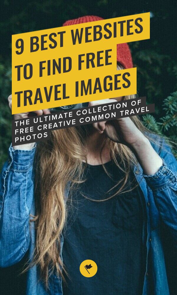Share 9 BEST Websites to Find Free Travel Images on Pinterest.