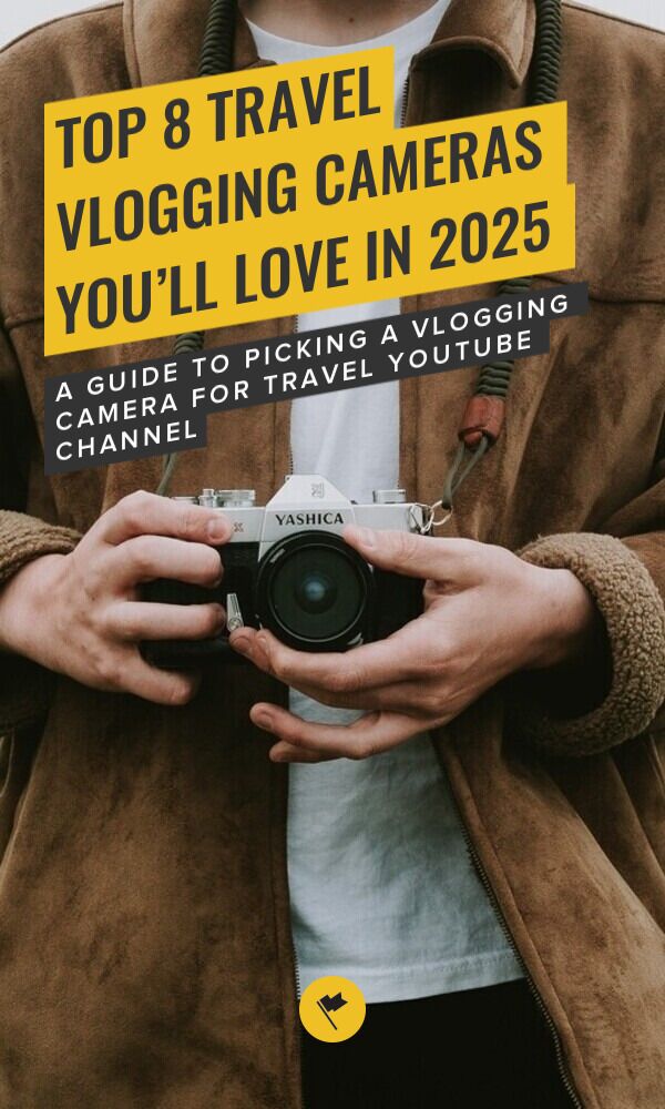 8 BEST Cameras For Travel Vlogging to Buy in 2024