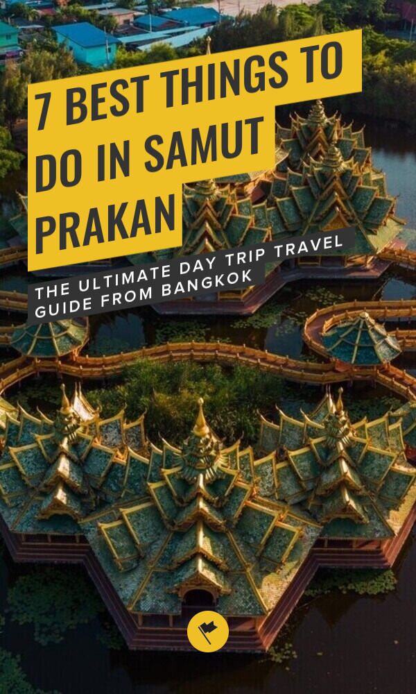 Share Discover Samut Prakan: 7 Best Things to Do & Places to Visit on Pinterest.