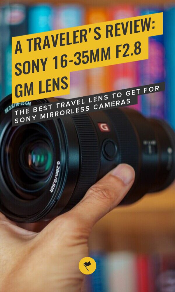 Share A Traveler's Review: Sony 16-35mm F2.8 GM Lens on Pinterest.