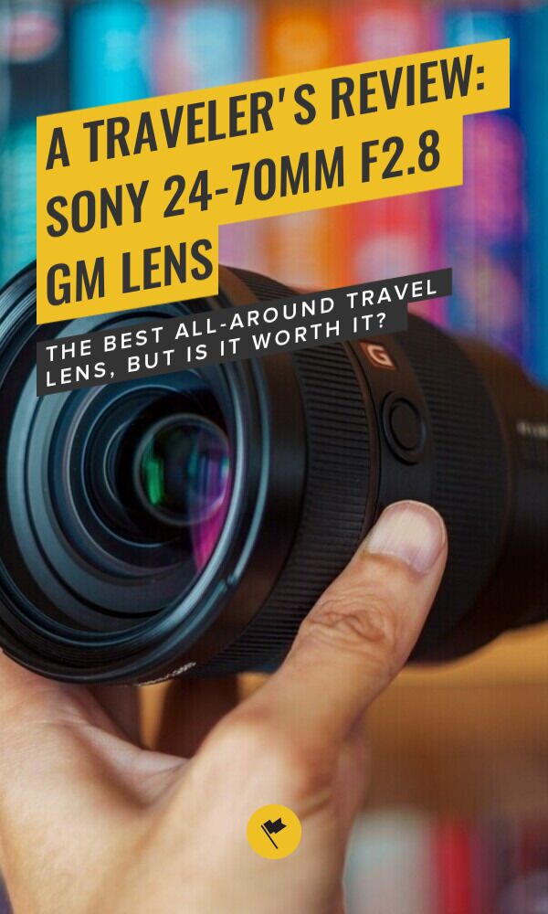 Share A Traveler's Review: Sony 24-70mm F2.8 GM Lens on Pinterest.