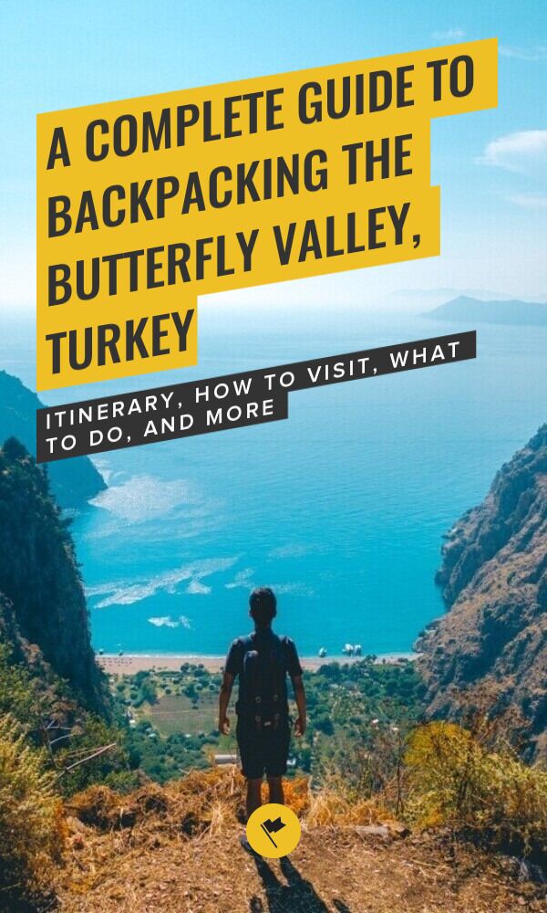 Share A Complete Travel Guide to the Butterfly Valley in Turkey on Pinterest.