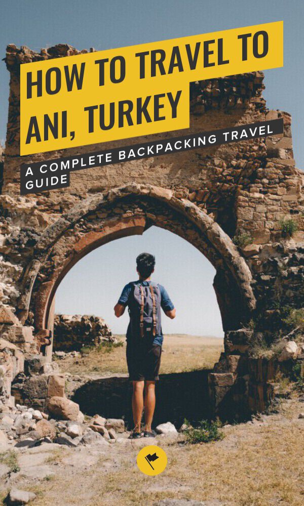 Share A Complete Guide to Visiting Ani, Turkey on Pinterest.