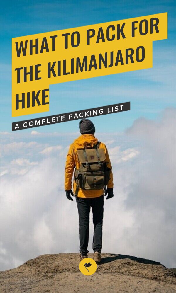 What To Pack For The Kilimanjaro Hike