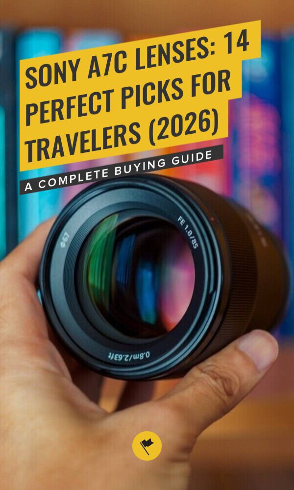 Share Best Sony a7C Lenses: My Top 14 Picks (2026 Edition) on Pinterest.