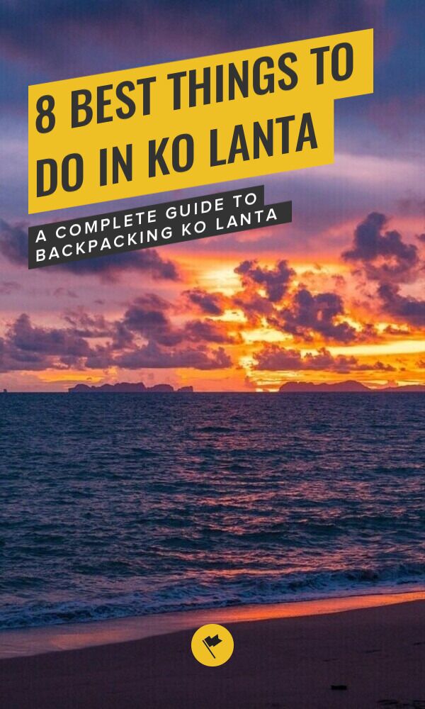 Share Discover Ko Lanta: 8 Best Things to Do & Places to Visit on Pinterest.
