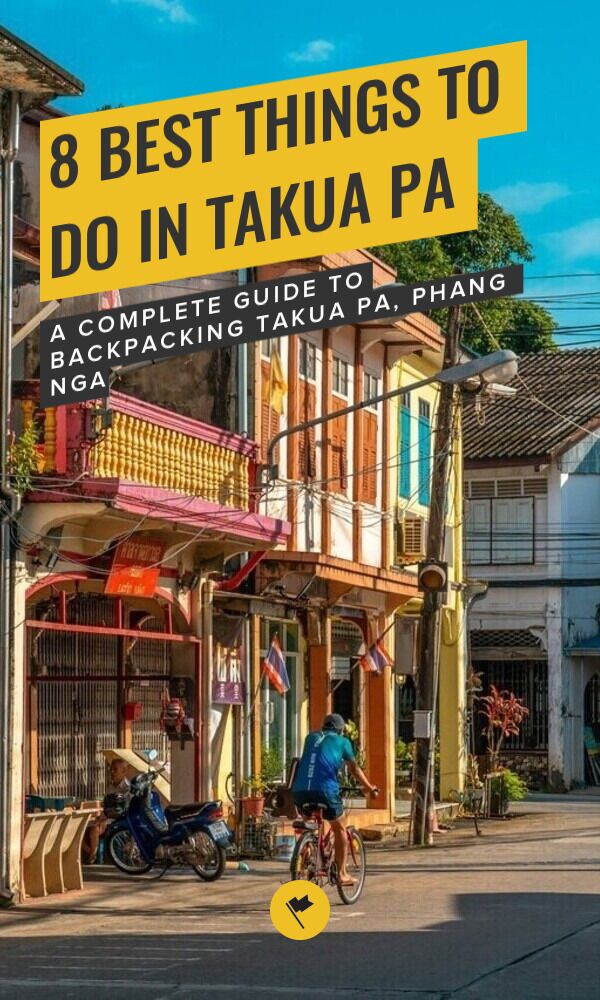 Share Takua Pa: 8 Impressive Things to Do & See on Pinterest.