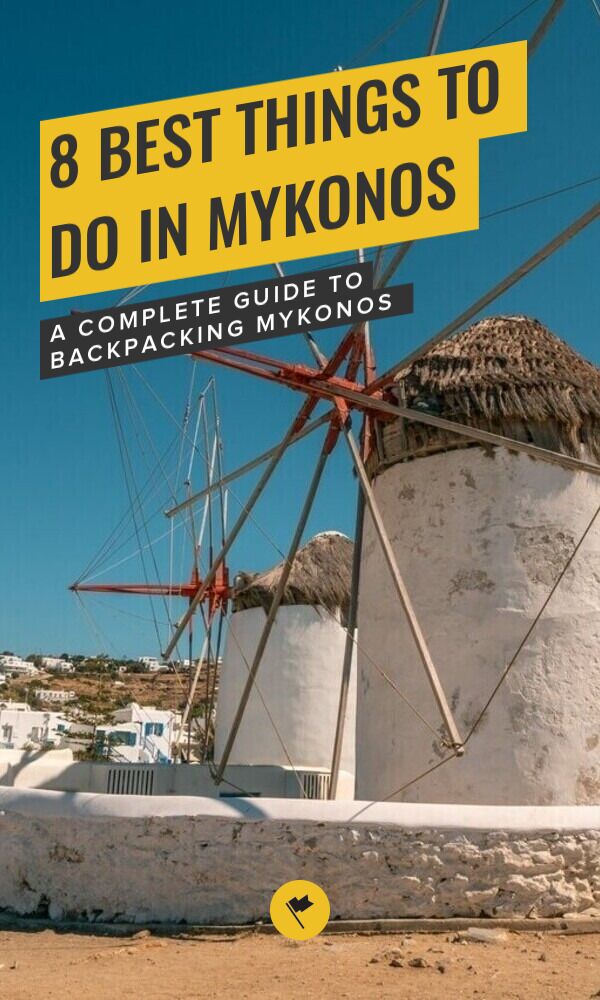 Share Explore Mykonos: 8 Best Things to Do & Places to Visit on Pinterest.