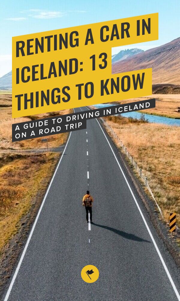 Renting A Car in Iceland: 13 Things to Know