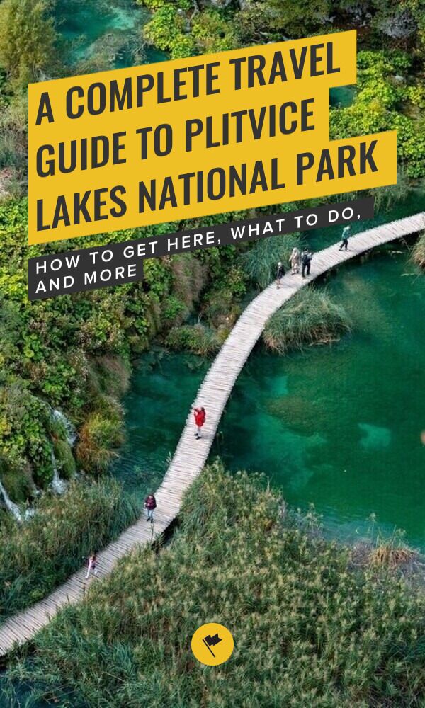 Share A Complete Travel Guide to Plitvice Lakes National Park on Pinterest.