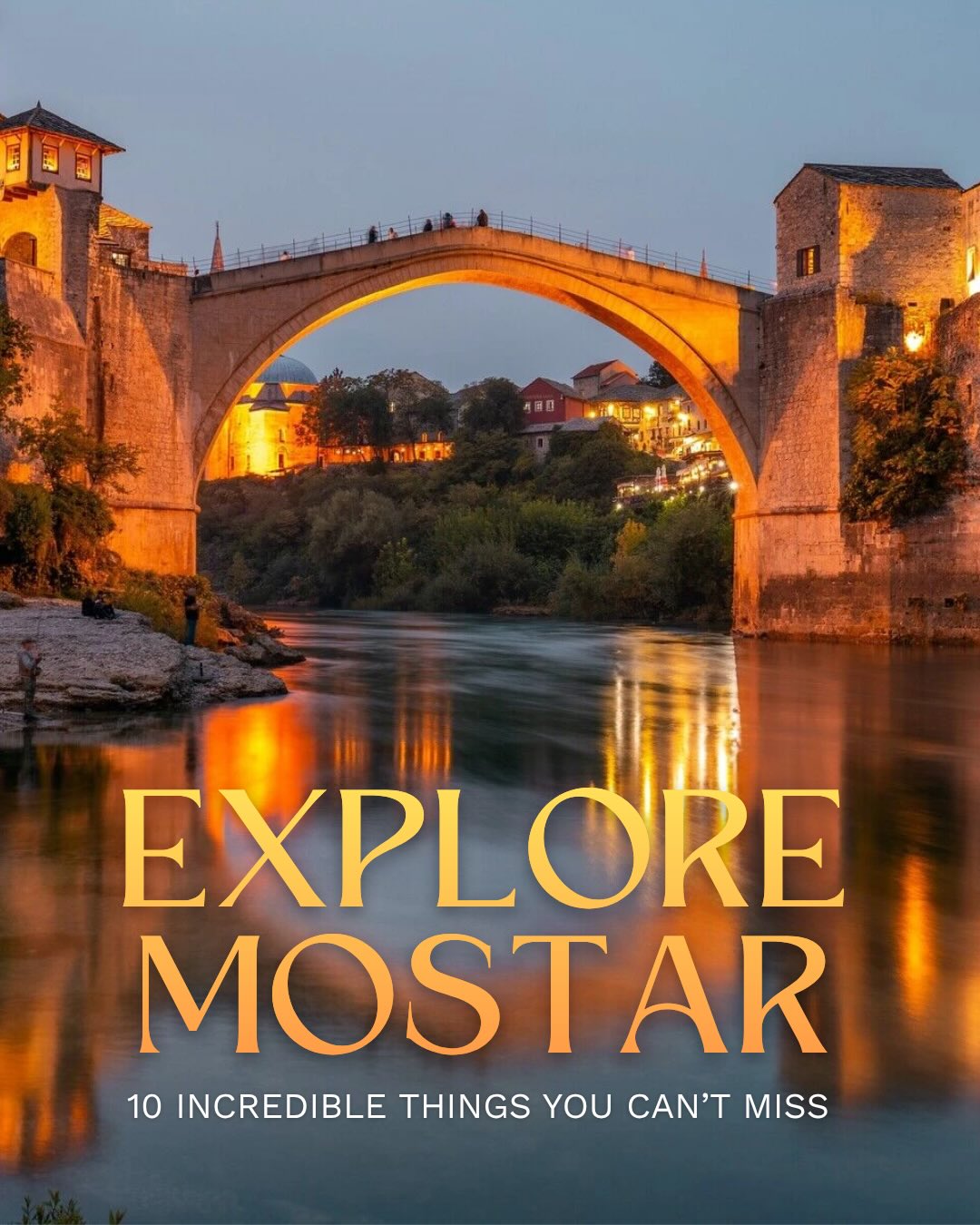 Share Explore Mostar: 10 Incredible Things You Can’t Miss on Pinterest.