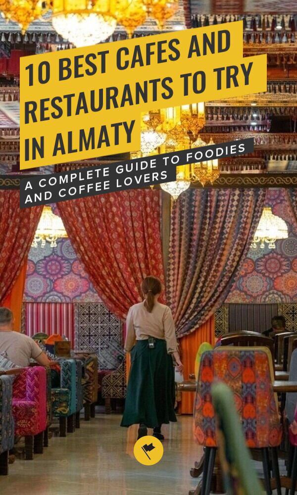 Share 10 Best Places to Eat & Drink in Almaty on Pinterest.