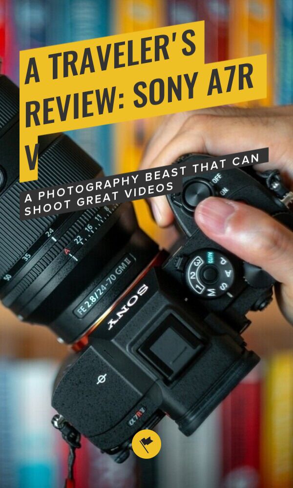Share A Traveler's Review: Sony a7R V on Pinterest.