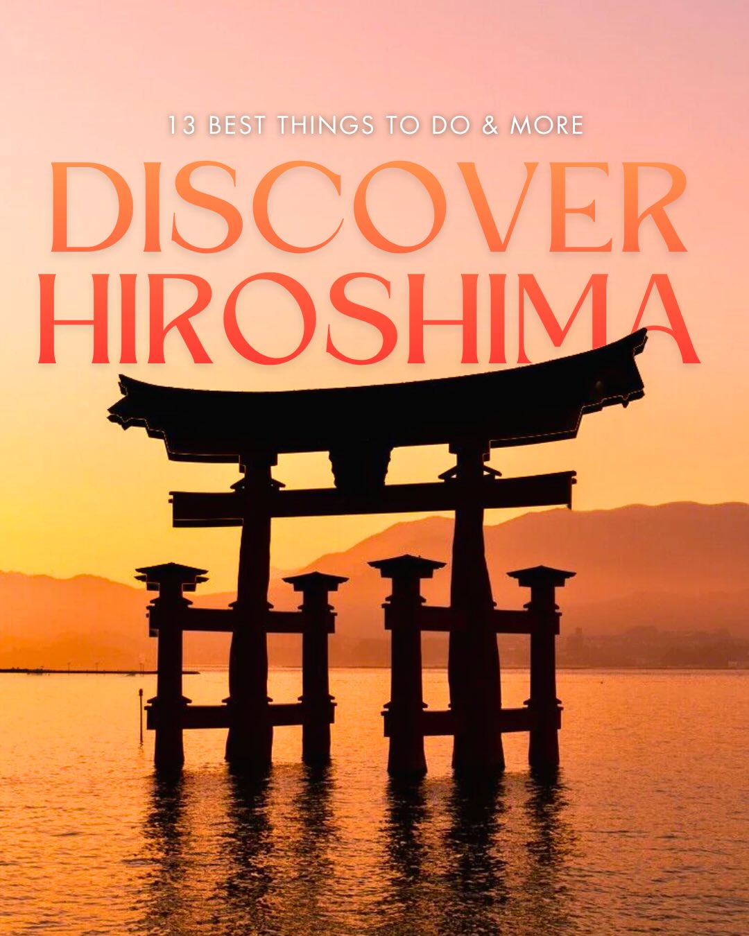 Share Hiroshima Highlights: 13 Best Things to Do & Places to Visit on Pinterest.