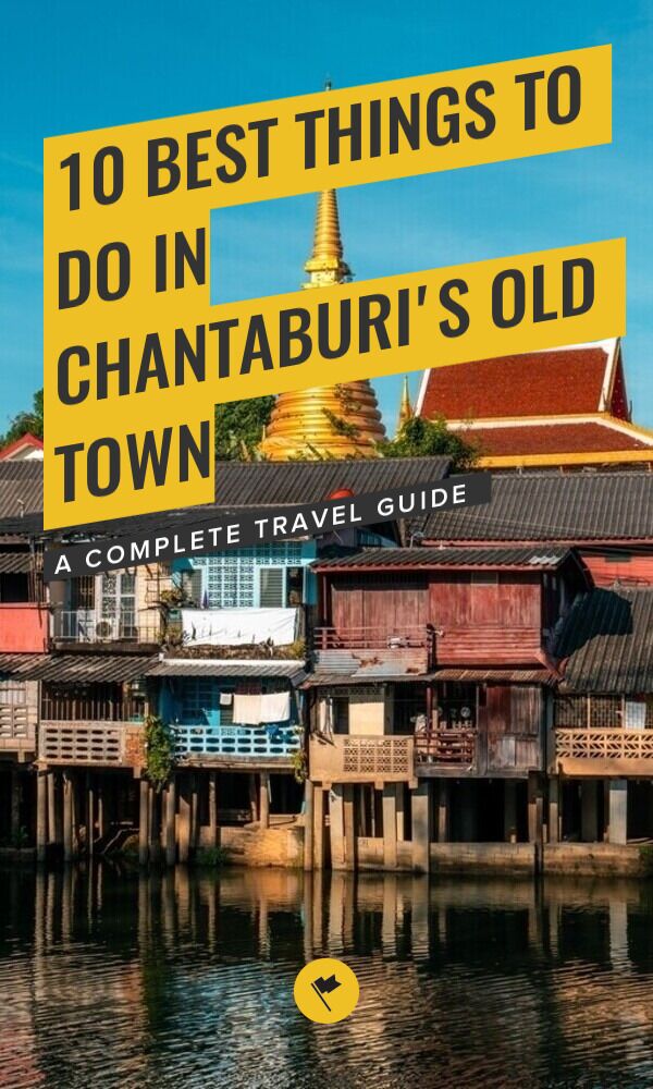 Share 10 Incredible Things to Do in Chantaburi's Old Town on Pinterest.