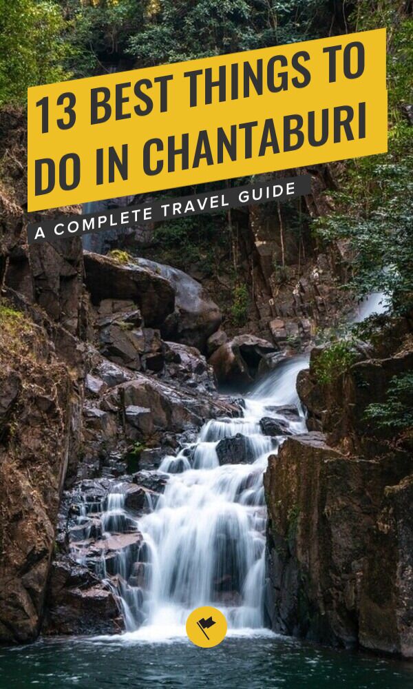 Share Explore Chantaburi: 13 Best Things to Do & Places to Visit on Pinterest.