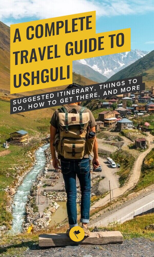 Share A Complete Travel Guide to Ushguli on Pinterest.