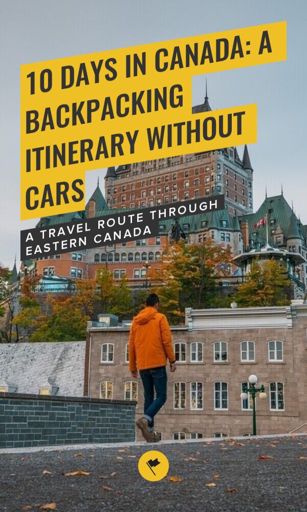 Share 10 Days in Canada: A Backpacking Itinerary without Cars on Pinterest.