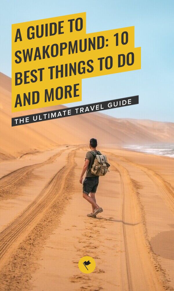 Share A Guide to Swakopmund: 10 Best Things to Do and More on Pinterest.