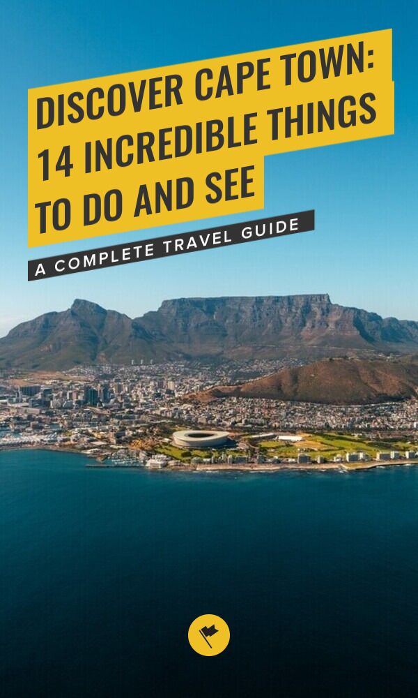 Share Discover Cape Town: 14 Incredible Things to Do and See on Pinterest.